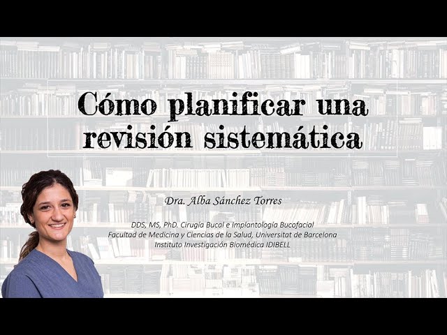 Cómo planificar una revisión sistemática.