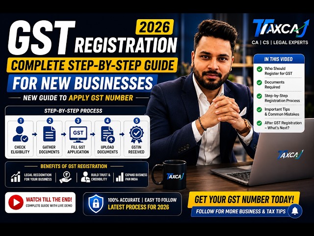 GST Registration 2026 Complete Step-by-Step Guide for New Businesses | New Guide To Apply GST Number