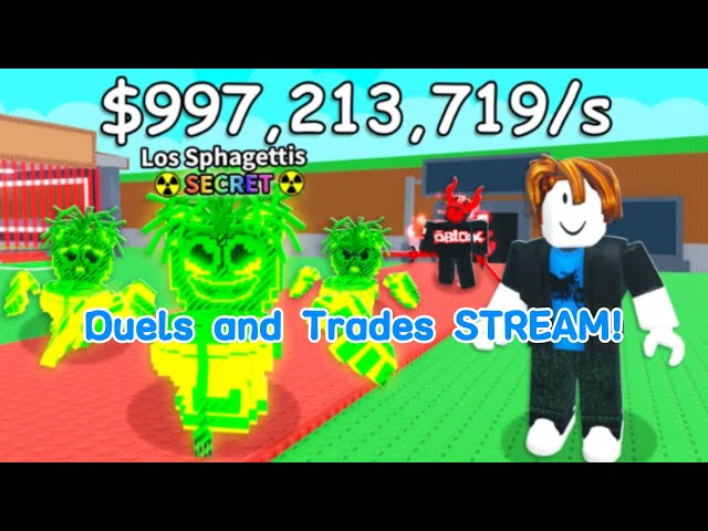 Duels and Trades in Steal a Brainrot with viewers!