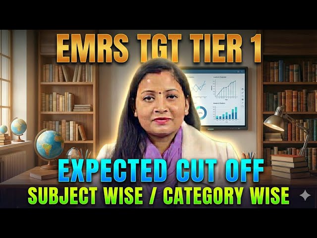 EMRS Tier 1: TGT Subject Wise Expected Cut off Analysis 🧐