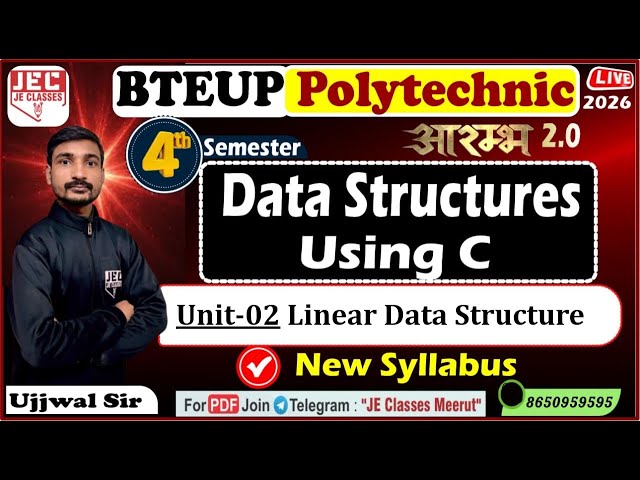 🔥09 Data Structure Using C UPBTE 4th Semester Computer Science Engg. आरम्भ बैच 2.0 New Syllabus 2026