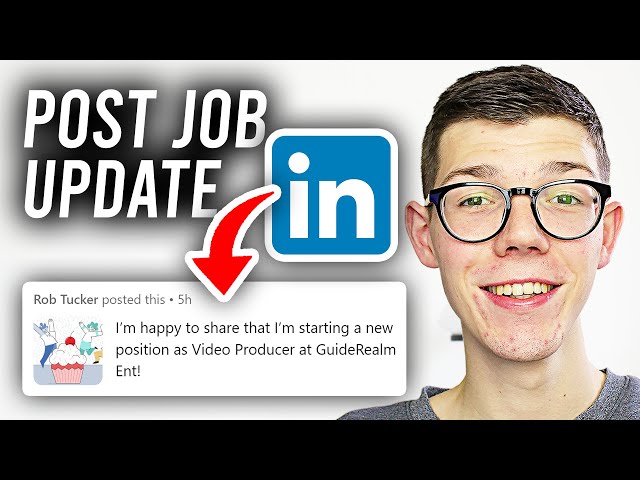 How To Post New Job Update On Linkedin - Full Guide