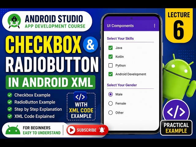 Android Studio Tutorial #6 | CheckBox and RadioButton in XML | Beginner Android Development Course