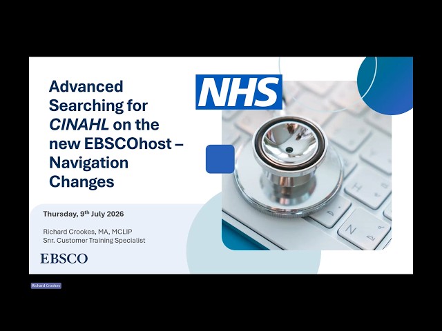 Advanced Searching for CINAHL on the new EBSCOhost - Navigation Changes [NHS England]