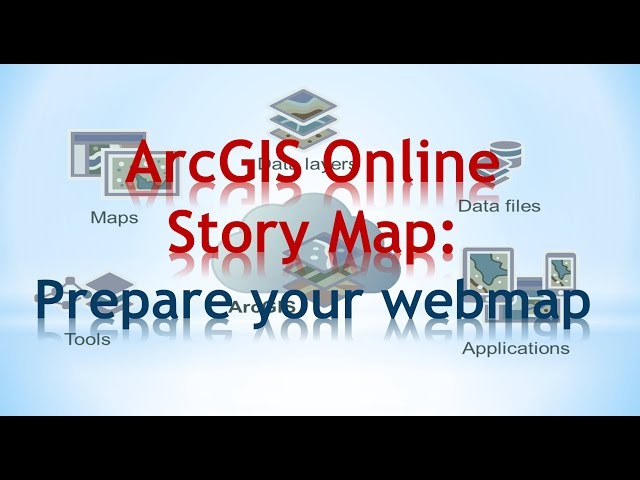 How to prepare webmap for ArcGIS online story map