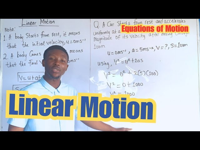 Linear Motion Explained || Equations of Motion || Physics