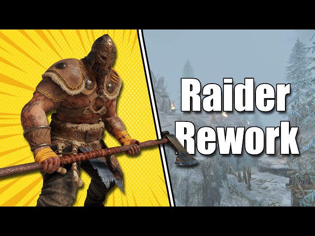 For Honor - Raider Rework