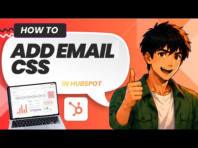 How to Add CSS to the Head Section of an Email Template in HubSpot (Full Guide 2026)