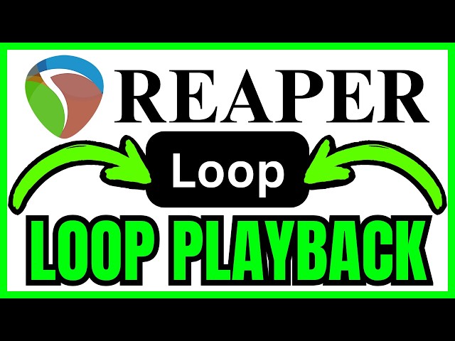 How To LOOP PLAYBACK In REAPER (QUICK & EASY) 2026