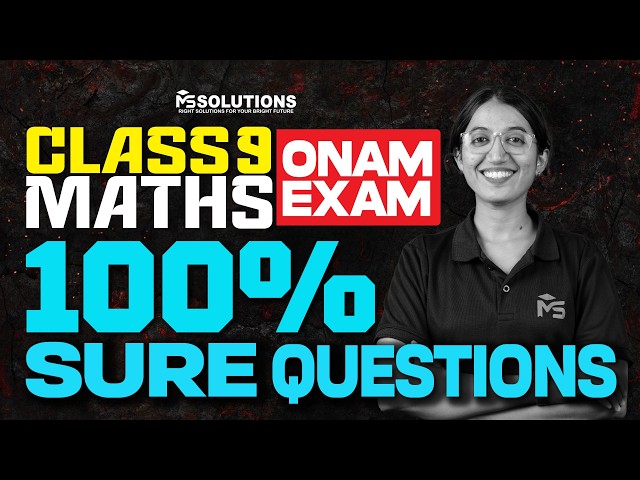 Class 9 Maths Onam Exam | 100% Sure Question | MS SOLUTIONS