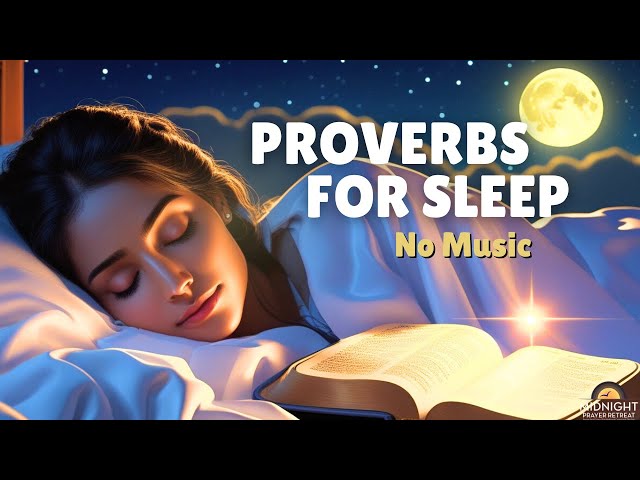 Proverbs for Sleep | Fall Asleep to God’s Word | No Music Version