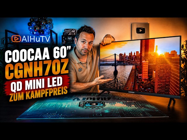 Coocaa 60" CGNH70Z - QD Mini LED at a killer price - REVIEW