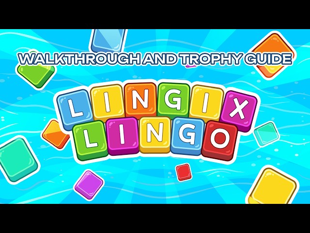 Lingix Lingo - Walkthrough | Trophy Guide | Achievement Guide