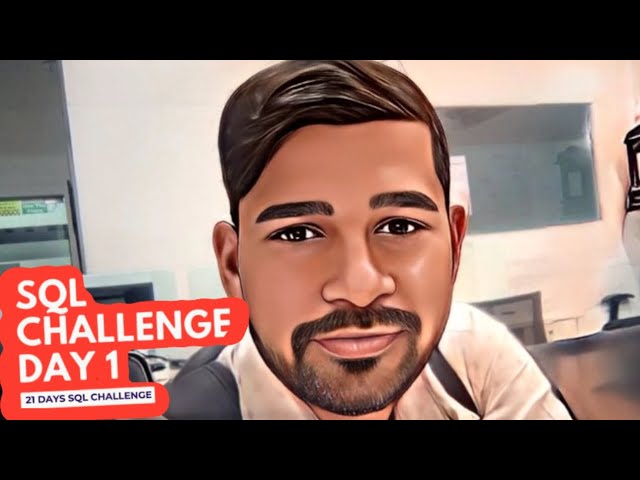 SQL challenge for 21 days 🤯 Today is Day 1 #sql #21dayschallange 