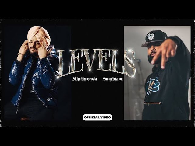 LEVELS   Official Video | Sidhu Moose Wala Song ft Sunny Malton | Solo Dolo Noo Kude Song