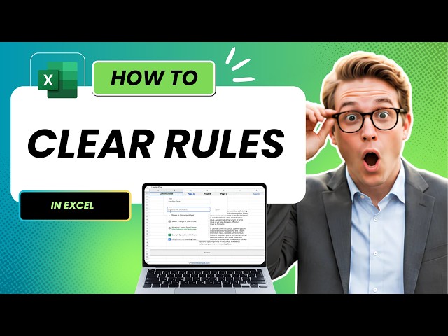 How to Clear the Rules in Excel (Full Guide 2026)