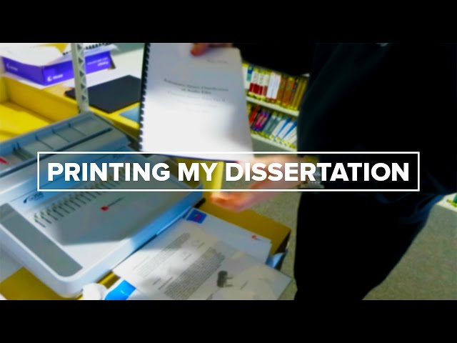 Printing My Dissertation