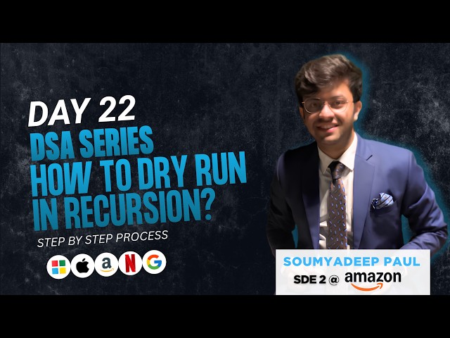 How to Dry Run in Recursion | Day 22 | DSA Series for Beginners