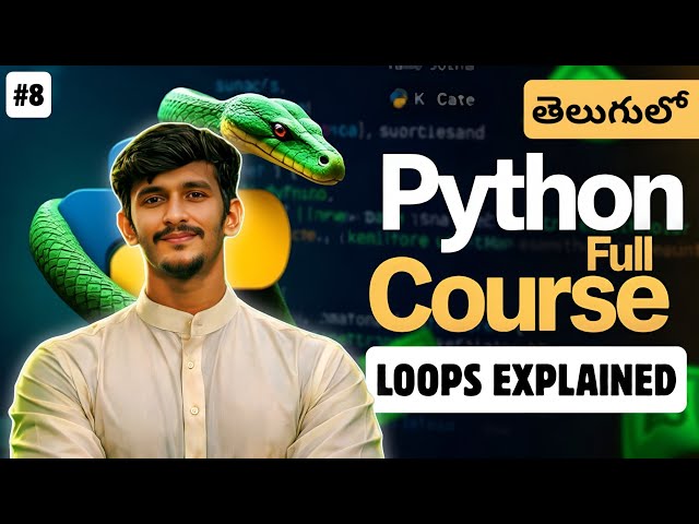 Python Full Course in Telugu | Loops in Python | for loop, while loop & break continue