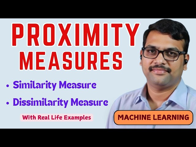 Similarity vs Dissimilarity Measures in Machine Learning || Proximity Measures || Machine Learning