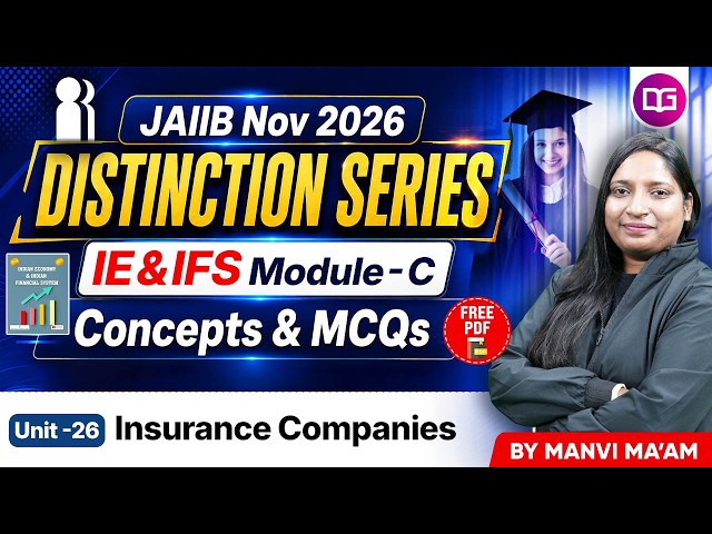 JAIIB Nov 2026 | IE&IFS Module C Unit 26 | Insurance Companies Complete Theory + MCQs | Manvi Mam