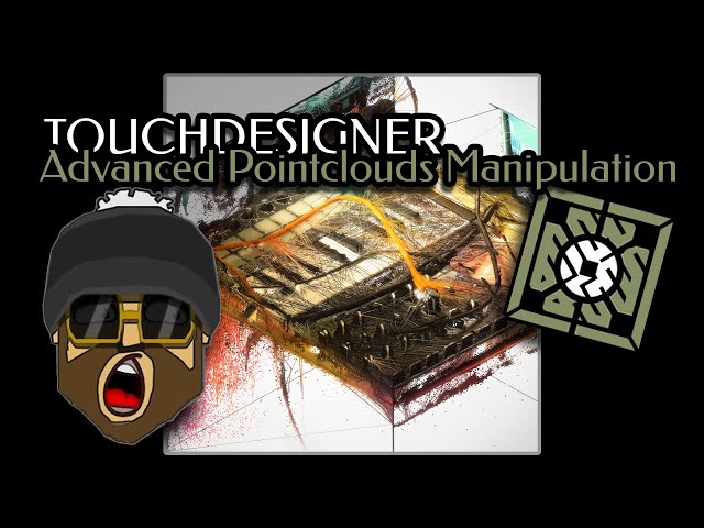 Touchdesigner Tutorial - Advanced Pointclouds Manipulation
