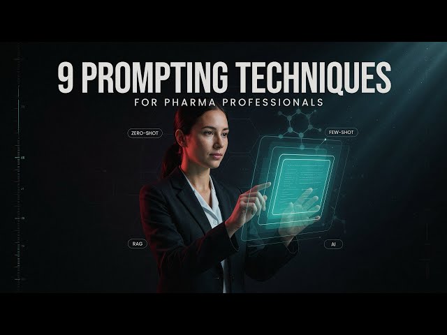 Methods of Writing Effective Prompts | 9 Prompt Engineering Techniques for Pharma Professionals