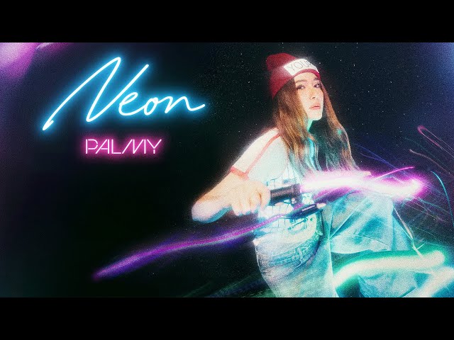 นีออน - PALMY「Official MV」