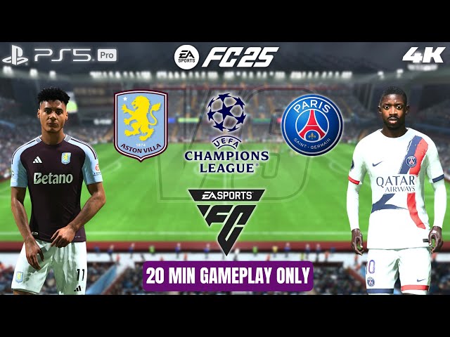 FC 25 - Aston Villa vs. PSG - UEFA Champions League 24/25 Quarter Finals Match [PS5 PRO 4K60]