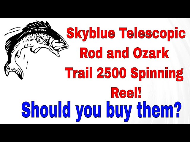 2.1m SkyBlue Telescopic Rod and Ozark Trail 2500  Spinning Reel What we think!