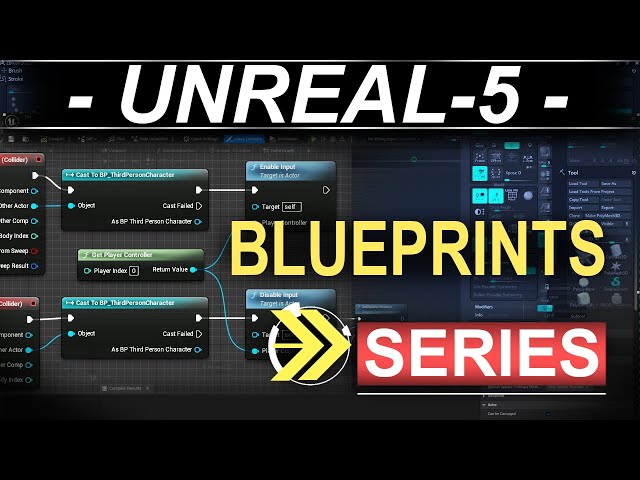 Unreal5 - Blueprints Series (Incoming)