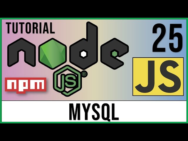 Node y MySQL: Conexión entre Node.js y MySQL | Paquete mysql2 | Consultas SQL ✅ | Curso Node.js # 25