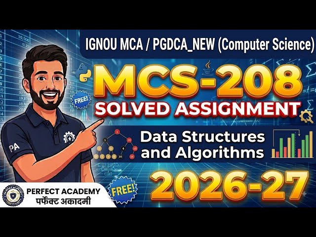IGNOU MCS-208 Free Solved Assignment 2026-2027  #MCS208SolvedAssignment #IGNOUAssignment