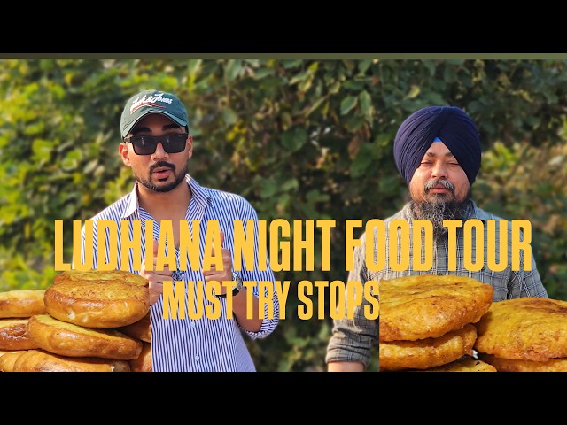 🌯 Ludhiana’s Ultimate Night Street Food Tour with Food Dhurandar! 🥤