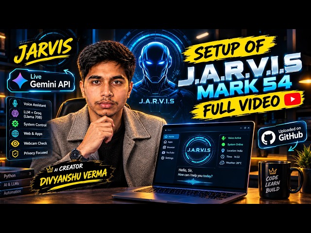 JARVIS Mark 54 — Full Project Setup, Architecture & Demo