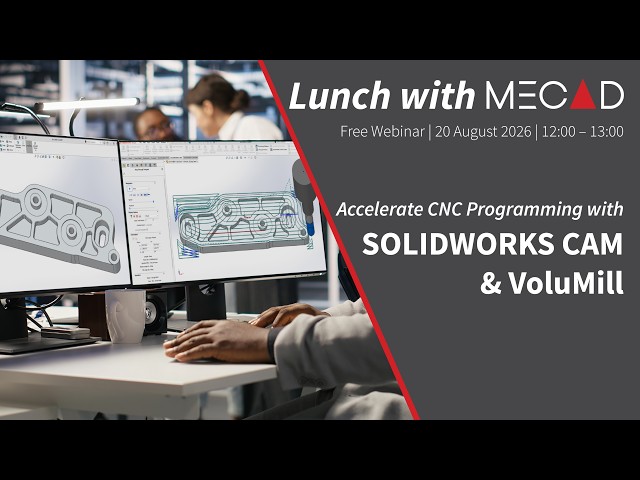 SOLIDWORKS CAM | Accelerate CNC Programming with SOLIDWORKS CAM | Webinar