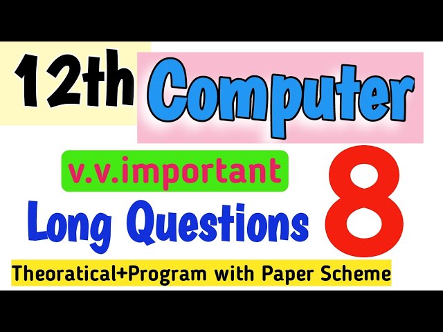 12th Class Computer 8 most important L.Q 2026-2nd year Computer 100% Guess FA/ICs Board students