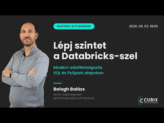 Lépj szintet a Databricks-szel: Modern adatfeldolgozás SQL és PySpark alapokon