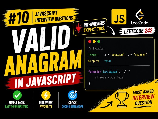 🚀 #10 Valid Anagram in JavaScript | JavaScript Interview Questions | LeetCode 242