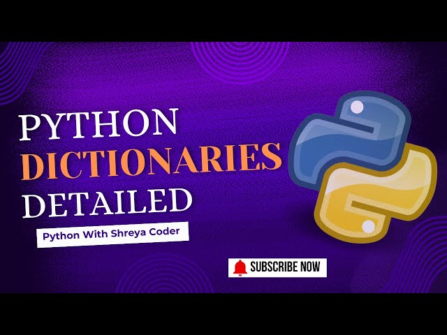 "Mastering Python Dictionaries: Ultimate Guide for Beginners | Python Tutorial" @ShreyaCoder