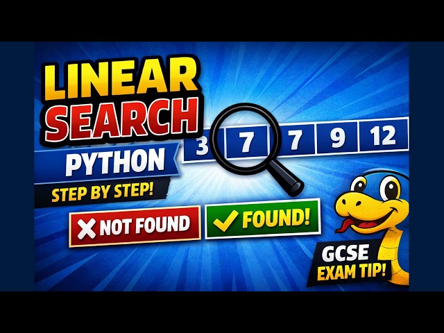 Linear Search Explained | Python Tutorial for Beginners & GCSE Computer Science