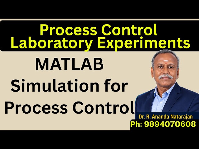 MATLAB Simulation for Process Control | An Instrumentation Engineer’s Perspective