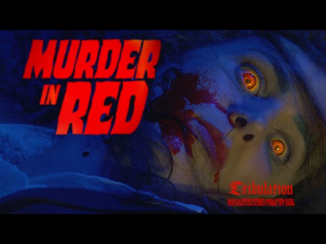 TRIBULATION - Murder in Red (OFFICIAL VIDEO)