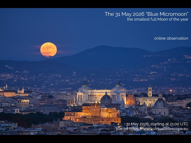The 31 May 2026 “Blue Micromoon”, the smallest full Moon of the year: online observation