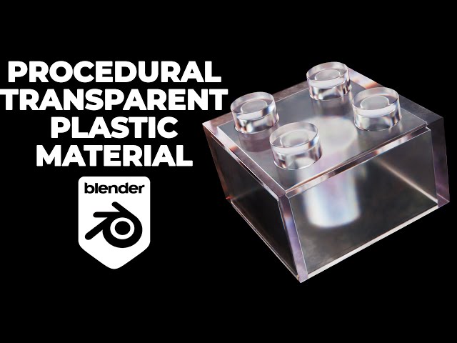 Transparent plastic material in Blender