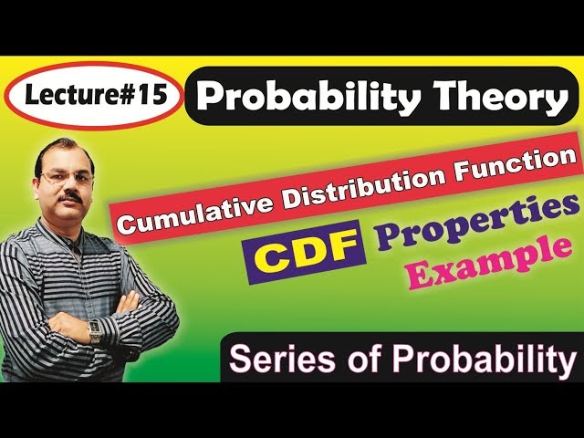 Cumulative Distribution Function (CDF) of Continuous Random Variable # Lecture - 15