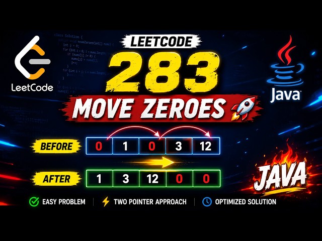 LeetCode 283 Move Zeroes | Two Pointer Approach | Java Solution | Easy Interview Problem