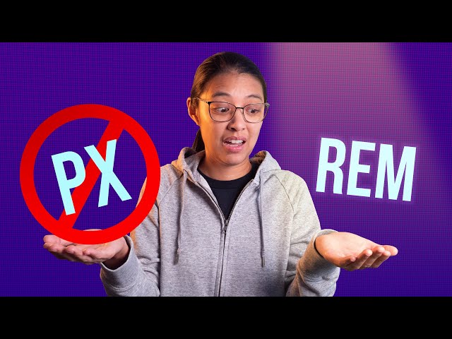 px vs rem: what to use for font-size in your CSS