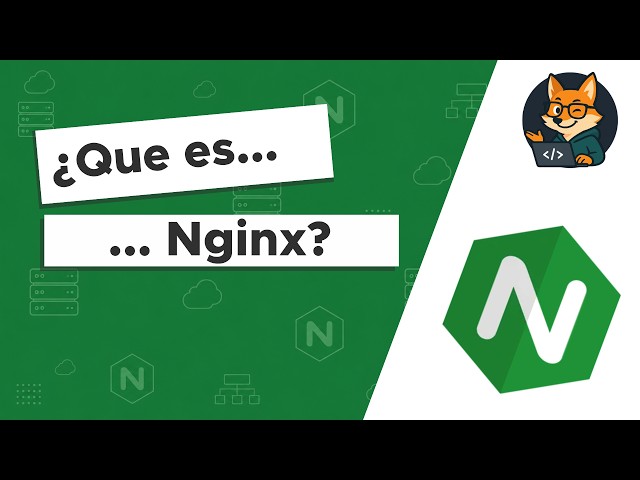 ¿QUÉ ES NGINX? | EN 6 MINUTOS