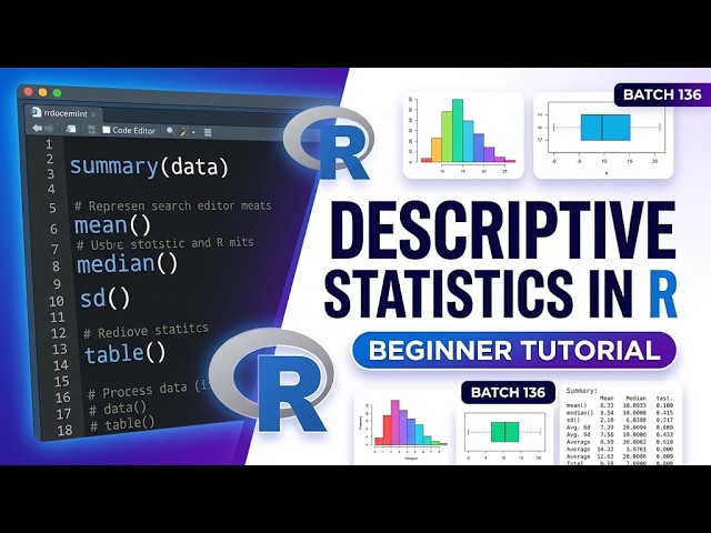 How to Perform Descriptive Statistics in R | R Programming Tutorial for Beginners | Batch 136
